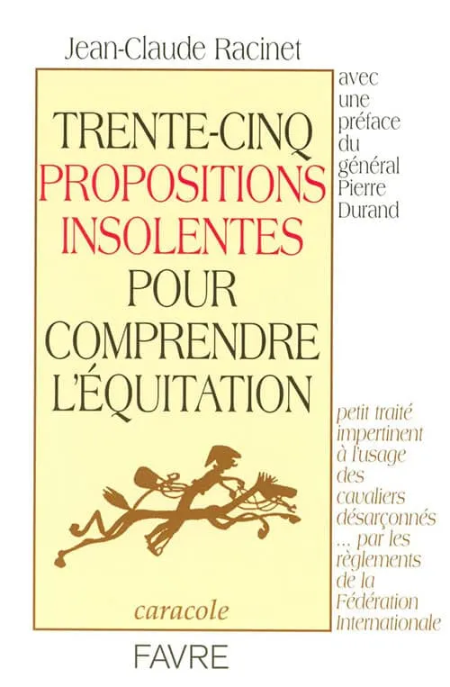 Livre 35 propositions insolentes pour comprendre l'équitation