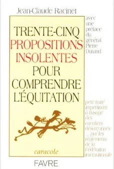 [Livre] "35 propositions insolentes pour comprendre l'équitation"