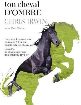 [Livre] "Danse avec ton cheval d'ombre"